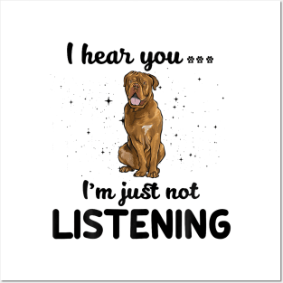 Dogue de Bordeaux I hear you ... I am just not listening Posters and Art